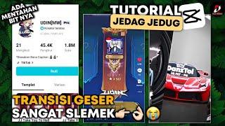 Tutorial Jedag Jedug Capcut Transisi Geser Style Udin MW