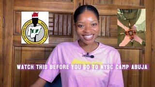 WATCH THIS Before you go to NYSC Camp Abuja