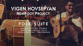 Vigen Hovsepyan | NemRoot Project – Folk Suite / Live in Yerevan (October 26, 2019)