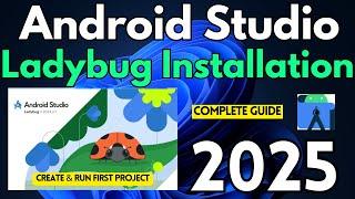 How to  Install Latest Android Studio on Windows 11/10 [2025]  | Android Studio Installation Guide