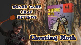 Board Game Chap - Cheating Moth Review