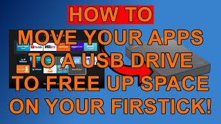 How to Move Firestick Apps to a USB Drive to Clear Up Space