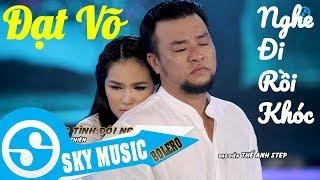 Đường Tình Đôi Ngã - Đạt Võ ft Kim Ryna | Giọng Ca Độc & Lạ Nghe Ghiền