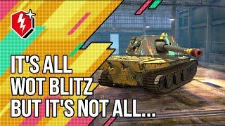 It's all WoT Blitz! But it's not all...