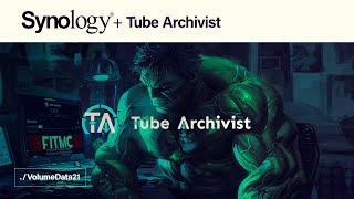 How to install Tube Archivist on a Synology NAS