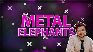 METAL ELEPHANTS?