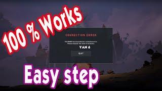 valorant has encountered a connection error van 6    "NEW 100%works"