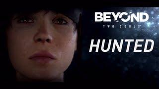 BEYOND TWO SOULS - 'Hunted' Demo Gameplay [HD] PS3 Exclusive