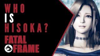 Fatal Frame Lore: Who is Kurosawa Hisoka?