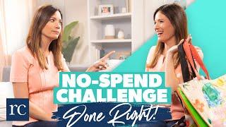 The Right Way To Do A No Spend Challenge