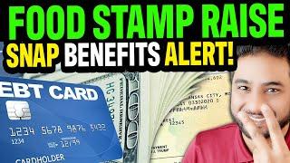 JUST IN! Raise in SNAP Food Stamps | EBT Benefits 2024 Update