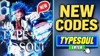 ️BIG UPD️ TYPE SOUL ROBLOX CODES 2024 - TYPE SOUL CODES