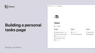 Build a personal tasks page in Notion