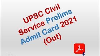 UPSC Admit Card 2021 | UPSC Civil Service Admit Card 2021 Released @upsc.gov.in | IAS | IFS | CSE