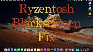 Ryzentosh Big Sur Blackscreen Issue Fix