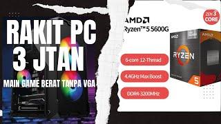 Rakit PC 3Juta Ryzen 5 5600G   Bisa Main Game Berat Tanpa VGA