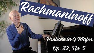 Rachmaninoff's simple & exquisite  Prelude in G Major,  Op 32 No 5 (pianist Duane Hulbert)