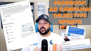 Facebook Ad Campaign Objective Update