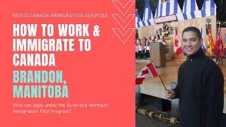 Brandon Rural Northern Immigration Pilot program