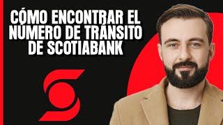 Cómo encontrar el número de tránsito de Scotiabank