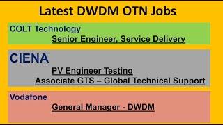 DWDM OTN engineer Job, #job #DWDM // Telecom engineer Job || India