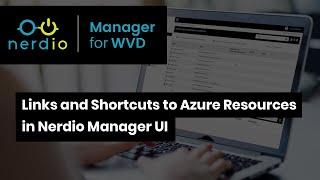 Links & Shortcuts to Azure Resources in Nerdio Manager for Enterprise UI (AVD Demo of the Day)