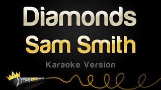 Sam Smith - Diamonds (Karaoke Version)