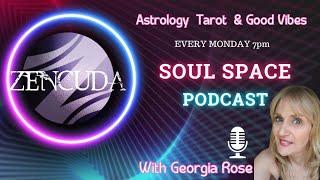 The Soul Space with Georgia Rose - Season 4, Episode 1 "Positive Inspiration"