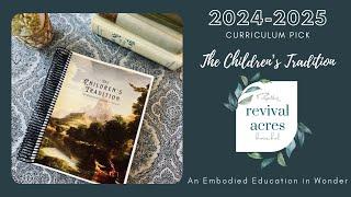 2024-2025 CURRICULUM | The Children’s Tradition | No longer Charlotte Mason purist?! 
