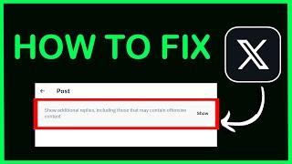 How to Fix “Show additional replies” on X (Twitter)