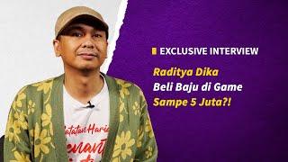 12 GETTING TO KNOW QUESTION WITH RADITYA DIKA - EXCLUSIVE INTERVIEW