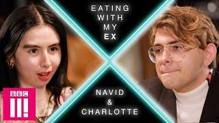 "Was I Actually Your Boyfriend??" | Navid & Charlotte: Eating With My Ex Series 2
