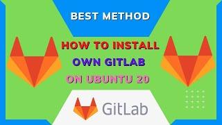  Howto install and configure gitlab on ubuntu 20 