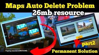 Finally Bgmi 26mb resource and maps auto delete problem solve permanent | Maps auto delete problem