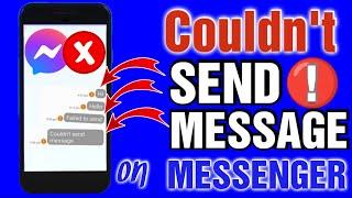 Message Couldn't send on messenger | couldn't  send message | how to fix couldn't send message