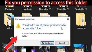 Fix you don't currently have permission to access this folder windows 10