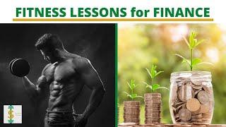 FINANCE VS FITNESS - What fitness and exercise taught me about money mindset and motivation!