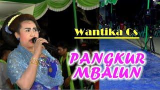 PANGKUR - MBALUN "WANTIKA CS" TAYUB TUBAN - LIVE RAWASAN JENU TUBAN