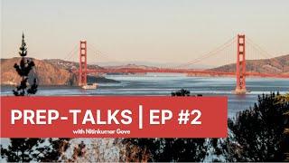  PREP-TALKS with Nitinkumar Gove | Ep #2 | MS IN USA