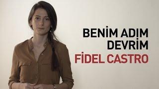 Benim Adım Devrim: Fidel Castro | Küba'nın Efsane Lideri