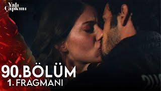 Yalı Çapkını 90. Bölüm 1. Fragmanı | Bu İlişkiyi Gizli Yaşayacağız!