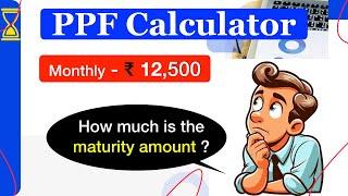 PPF Calculator ₹12500 | PPF Account benefits | PPF calculator for 15 years