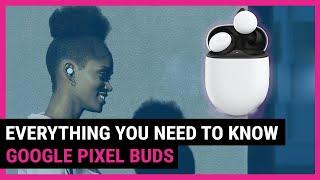 GOOGLE PIXEL BUDS | Everything you need to know in 1 minute