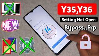 Vivo Y35 | Y36 Frp Bypass - Unlock Android 14 | Setting Not Open | Google Account Bypass Without Pc