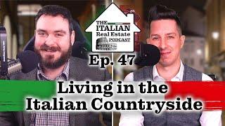 Living in The Italian Countryside - Where to Move in Italy