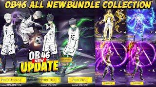 OB46 ALL NEW LEGENDARY BUNDLE COLLECTION FULL REVIEW | FREE FIRE X BLUE LOCK BUNDLE COLLECTION