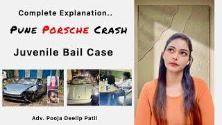 Pune Porsche Accident Case - How did the boy get bail in 14 hours? Complete Explanation