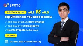 CCIE Security Lab V6.1 vs. V6.0: Top Differences You Must Understand