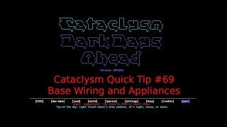 Cataclysm Quick Tip #69 - Base Wiring and Appliances