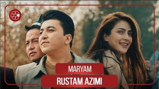 Рустам Азими - Марям / Rustam Azimi - Maryam (official video 2022)